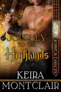 Journey to the Highlands: Robbie and Caralyn