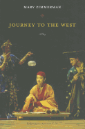 Journey to the West: A Play