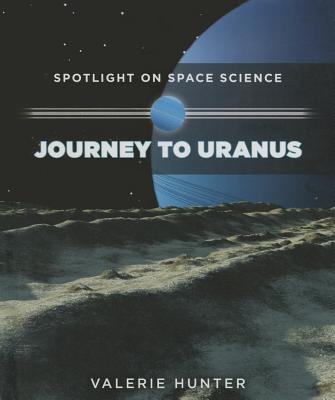 Journey to Uranus - Hunter, Valerie