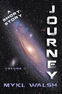 Journey, Volume 1