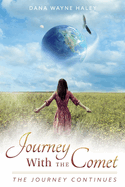 Journey with the Comet: The Journey Continues Volume 2