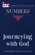 Journeying with God: A Commentary on the Book of Numbers