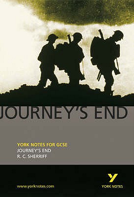 Journey's End: York Notes for GCSE - Sherriff, R. C., and Tba