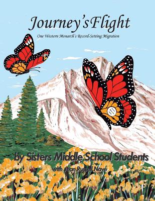 Journey's Flight: One Western Monarch's Record Setting Migration - James, David G, and Landis, Tom, and Anderson, Sue