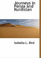 Journeys in Persia and Kurdistan