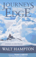 Journeys on the Edge: Living a Life That Matters