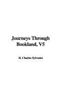 Journeys Through Bookland, V5