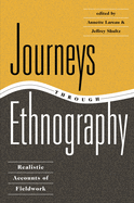Journeys Through Ethnography: Realistic Accounts Of Fieldwork