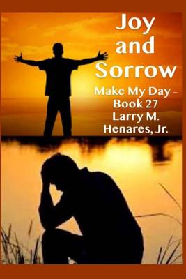 Joy and Sorrow - Elizes Pub, Tatay Jobo (Editor), and Henares, Hilarion M, Jr.