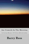 Joy Cometh in the Morning