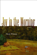 Joy in the Morning: Poems