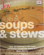 Joy of Cooking: All About Soups & Stews