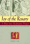 Joy of the Rosary: A Way Into Meditative Prayer
