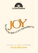 Joy: The Dancing Spirit of Love Surrounding You