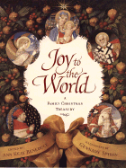 Joy to the World: A Family Christmas Treasury