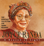 Joyce Banda: A Beacon of Light