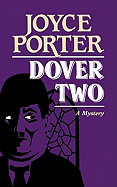 Joyce Porter: Dover Two