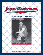Joyce Westerman: Baseball Hero