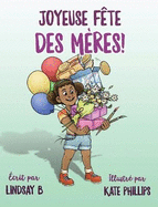 Joyeuse f?te des M?res!