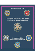 JP 3-15 Barriers, Obstacles, and Mine Warfare for Joint Operations