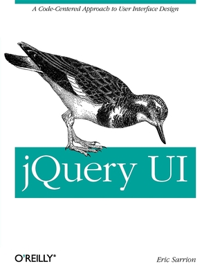 jQuery Ui: Learn How to Use Dialogs, Autocomplete, and More - Sarrion, Eric