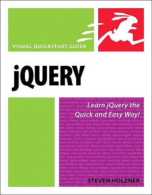 Jquery: Visual QuickStart Guide - Holzner, Steven, Ph.D.