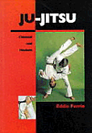 Ju-Jitsu: Classical and Modern - Ferrie, Eddie