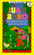 Juan Bobo: Four Folktales from Puerto Rico - Bernier-Grand, Carmen T