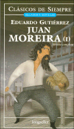 Juan Moreira - 2 Tomos