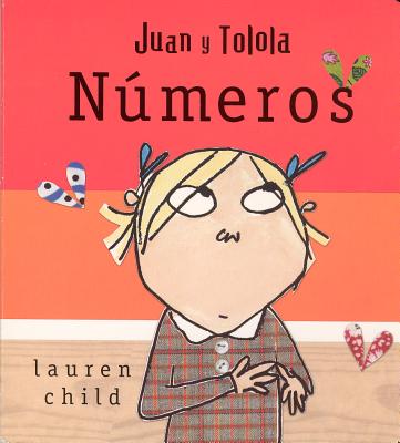 Juan y Tolola: Numeros - Child, Lauren