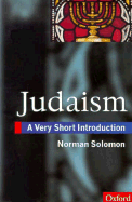 Judaism: A Very Short Introduction - Solomon, Norman