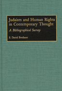 Judaism and Human Rights in Contemporary Thought: A Bibliographical Survey