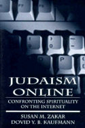 Judaism Online: Confronting Spirituality on the Internet
