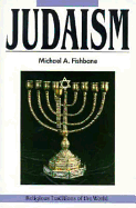 Judaism: Revelations and Traditions, Religious Traditions of the World Series