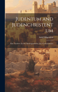 Judentum and Judenchristentum: Eine Nachlese Zu Der Ketzergeschichte Des Urchristentums