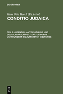 Judentum, Antisemitismus Und Deutschsprachige Literatur Vom 18. Jahrhundert Bis Zum Ersten Weltkrieg