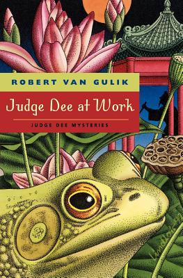 Judge Dee at Work: Eight Chinese Detective Stories - Van Gulik, Robert