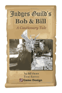 Judges Guild's Bob & Bill: A Cautionary Tale