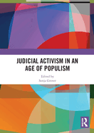 Judicial Activism in an Age of Populism