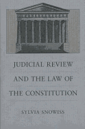 Judicial Review and the Law of the Constitution