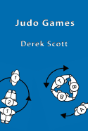 Judo Games - Scott, Derek