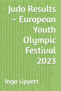 Judo Results - European Youth Olympic Festival 2023