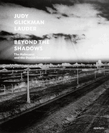Judy Glickman Lauder: Beyond the Shadows (Signed Edition): The Holocaust and the Danish Exception