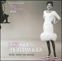 Judy Goes Hollywood! Music from the Movies - Judy Garland