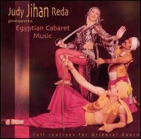 Judy Jihan Reda Presents Egyptian Cabaret Music: Full Routines For Oriental Dance - Judy Jihan Reda