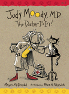 Judy Moody, M.D.: The Doctor Is In!