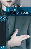 Juego de Villanos - Valenzuela, Luisa