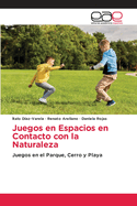 Juegos en Espacios en Contacto con la Naturaleza