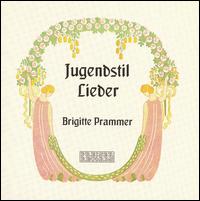 Jugendstil Lieder - Bernhard Biberauer (violin); Brigitte Prammer (soprano); Gerhard Marschner (viola); Hermann Ebner (horn);...