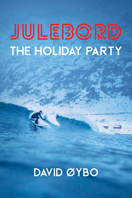 Julebord: The Holiday Party Volume 68 - Ybo, David